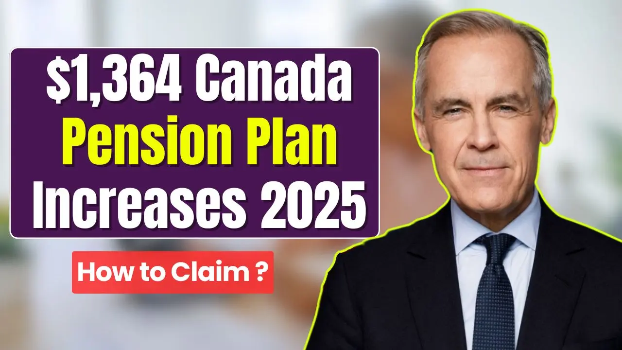 1364 Canada Pension Plan Increases 2025